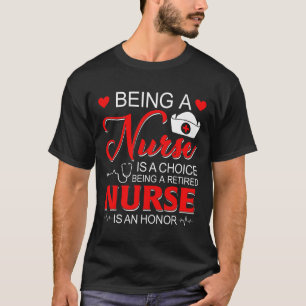 Eine Krankenschwester zu sein, ist eine auserwählt T-Shirt