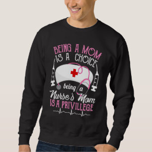 Eine Krankenschwester zu sein, ist eine Privileg-M Sweatshirt