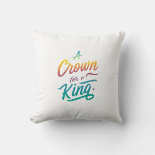 Eine Krone für einen König Kissen
