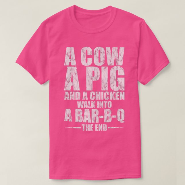 Eine Kuh, ein Schwein und ein Huhn laufen in ein B T-Shirt (Design vorne)