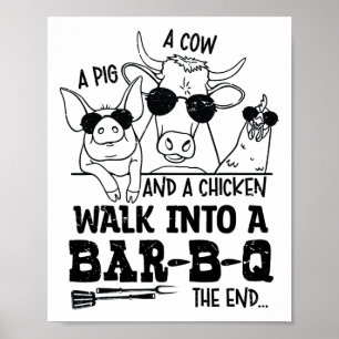 Eine Kuh, ein Schwein und ein Huhn laufen in eine  Poster