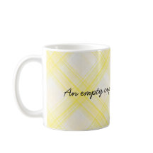 Eine leere Tasse...