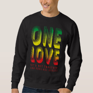 Eine Liebe für Reggae Rasta 3 Sweatshirt