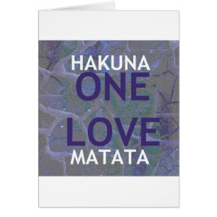 EINE LIEBE HAKUNA MATATA: Einheit und positiver Sl