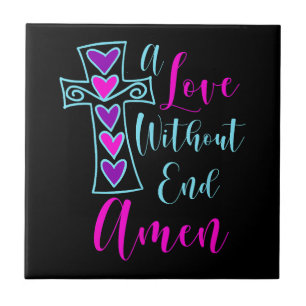 Eine Liebe ohne Ende Amen Jesus Inspirierte Zitat  Fliese