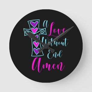 Eine Liebe ohne Ende Amen Jesus Inspirierte Zitat Runde Wanduhr