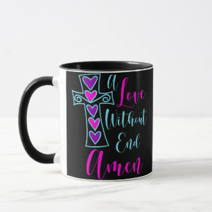 Eine Liebe ohne Ende Amen Jesus Inspirierte Zitat Tasse