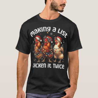 Eine Liste erstellen, Huhn, es zweimal überprüfen, T-Shirt