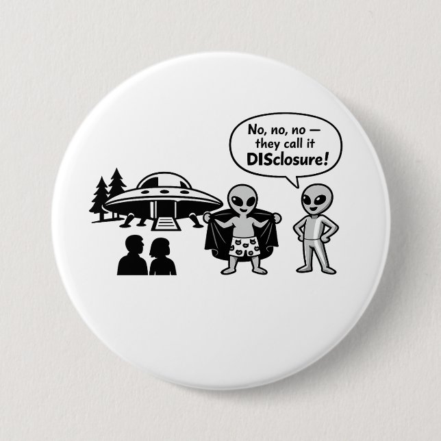 Eine lustige Interpretation der Disclosure-Bewegun Button (Vorderseite)