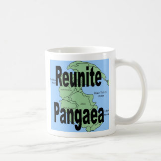 Eine lustige Tasse "Reunite Pangaea"
