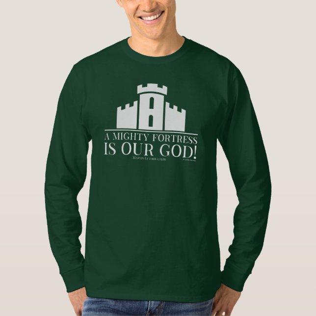 Eine mächtige Festung ist unser Gott T-Shirt (Vorderseite)