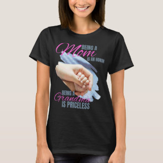 Eine Mama zu sein ist eine Ehre, Großmutter zu sei T-Shirt