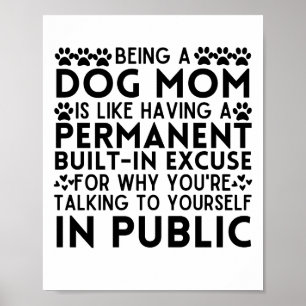 Eine Mama zu sein, ist wie eine ständige Ausrede z Poster