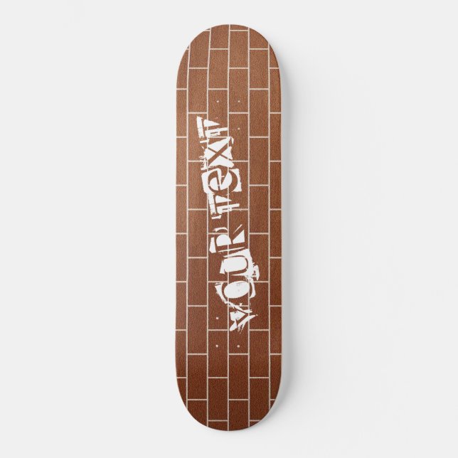 Eine Mauer - Benutzerdefinierter Text / Name / meh Skateboard (Vorderseite)