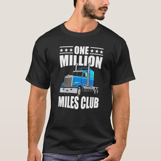 Eine Million Meilen Club Truck Driver Innovation T-Shirt (Vorderseite)