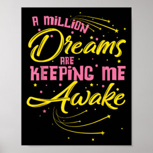 Eine Million Träume Behalte mich Motivierend wecke Poster