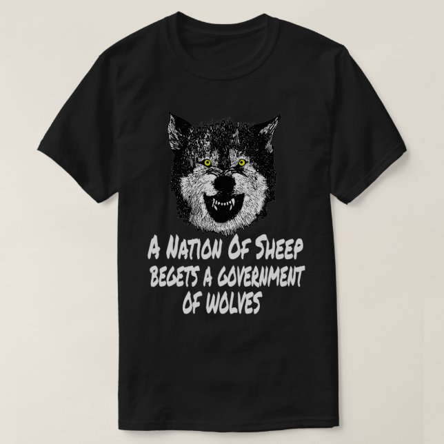 Eine Nation Schafe bekommt eine Regierung von Wölf T-Shirt (Design vorne)