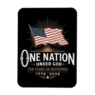 Eine Nation unter Gott 250 Jahre Segen Magnet