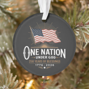 Eine Nation unter Gott 250 Jahre Segen Ornament