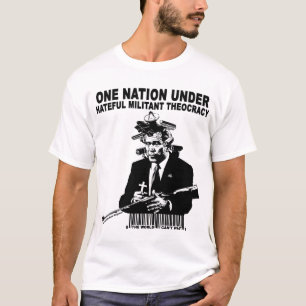 Eine Nation unter militanter verhasster Theokratie T-Shirt