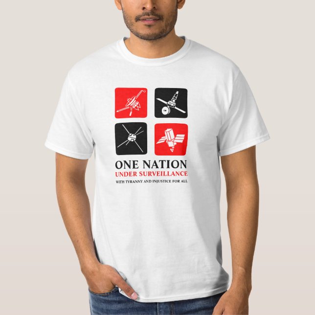 Eine Nation unter Überwachung T-Shirt (Vorderseite)