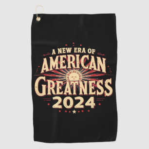 Eine neue Ära amerikanischer Größe 2024 Trump gewa Golfhandtuch