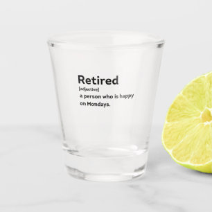 Eine neue Person, die am Montag glücklich ist Schnapsglas