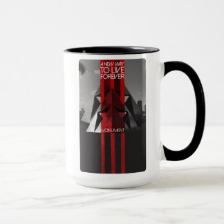 Eine neue Weise, für immer zu leben Monument-Tasse Tasse