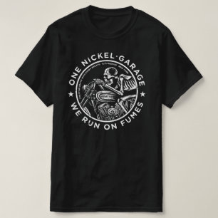 Eine Nickel-Garage / Wir laufen auf Rauch T-Shirt