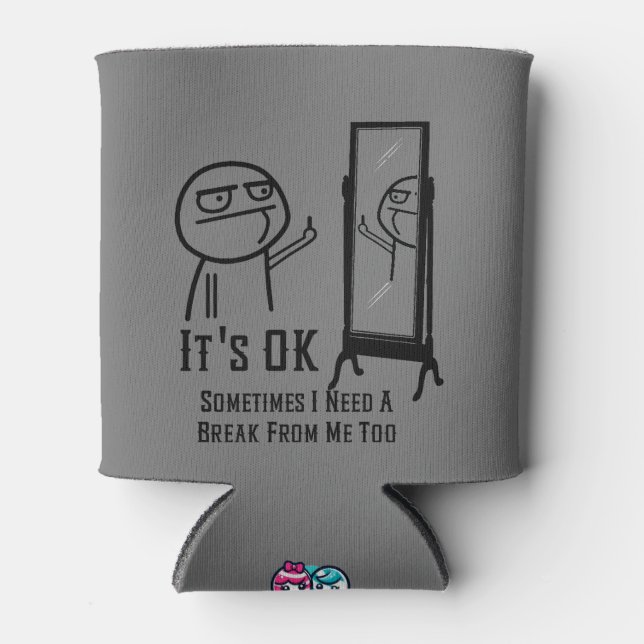 Eine Pause brauchen Dosenkühler (Vorderseite)