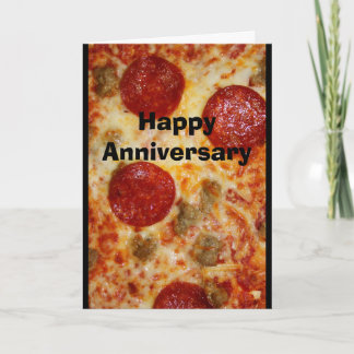 Eine Pizza mein Herz gehört Ihnen Jahrestags-Karte Karte