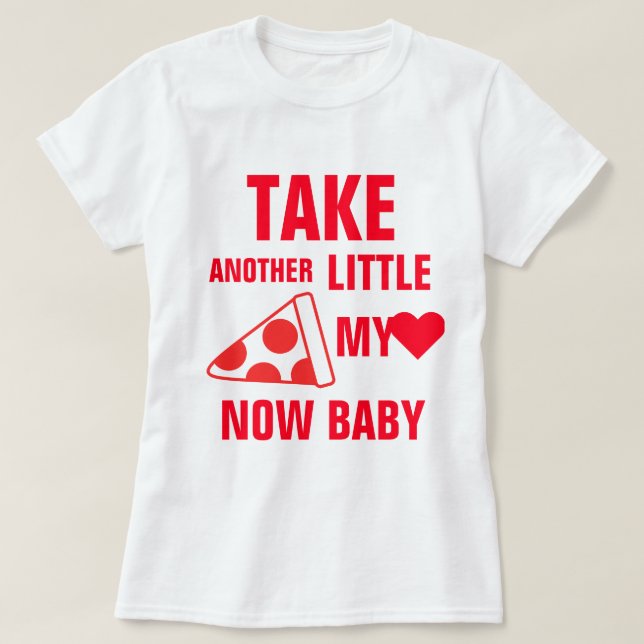 Eine Pizza mein Herz T-Shirt (Design vorne)