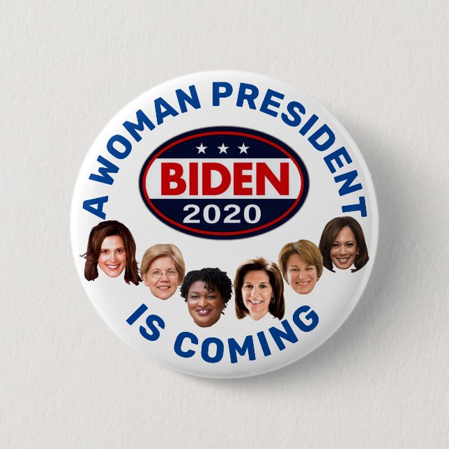 Eine Präsidentin kommt Button (Vorderseite)