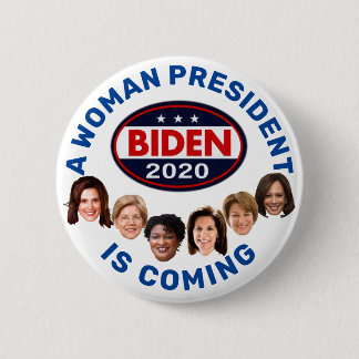 Eine Präsidentin kommt Button