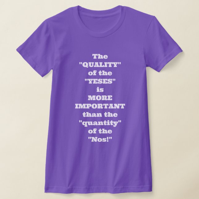 Eine "Qualität" Ja! Frauen T-Shirt (Ablage )