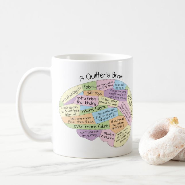 Eine Quilter-Hirn-Tasse - Funny Quilting Gift Kaffeetasse (Mit Donut)