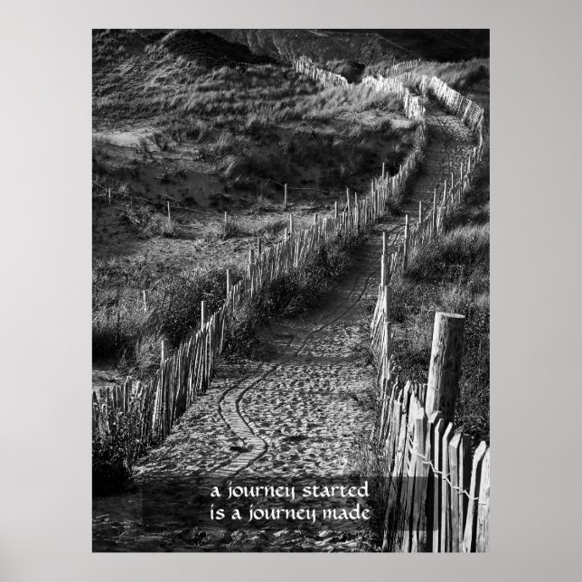 Eine Reise, die begonnen wurde, ist eine Reise Poster (Vorne)