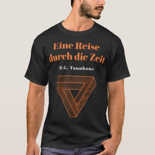 Eine Reise Die Zeit - H.G. Tannhaus - Buch B T-Shirt
