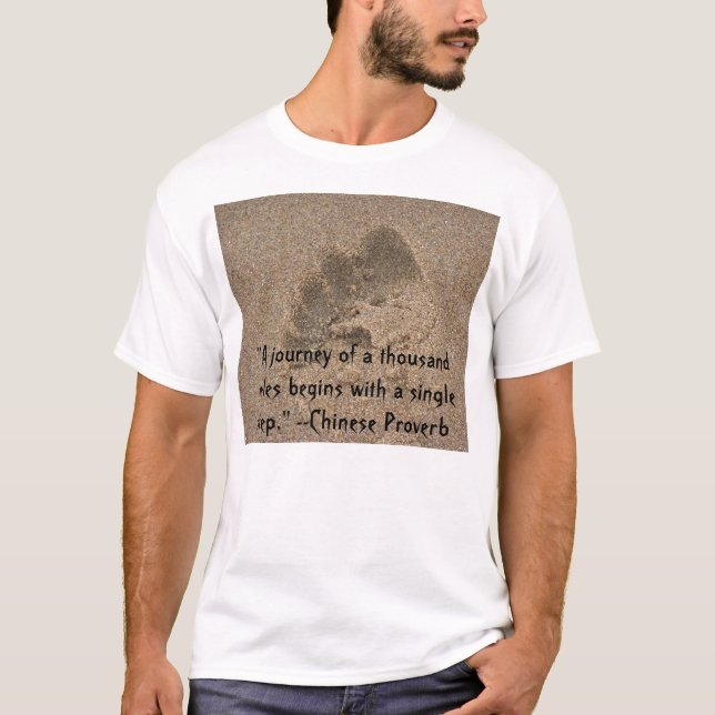 "Eine Reise von tausend… T-Shirt (Vorderseite)