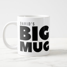 Eine riesige Tasse | Individuelle Name Novelty Jum