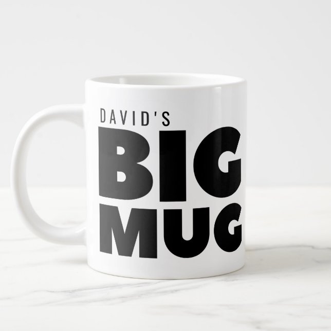 Eine riesige Tasse | Individuelle Name Novelty Jum (Links)