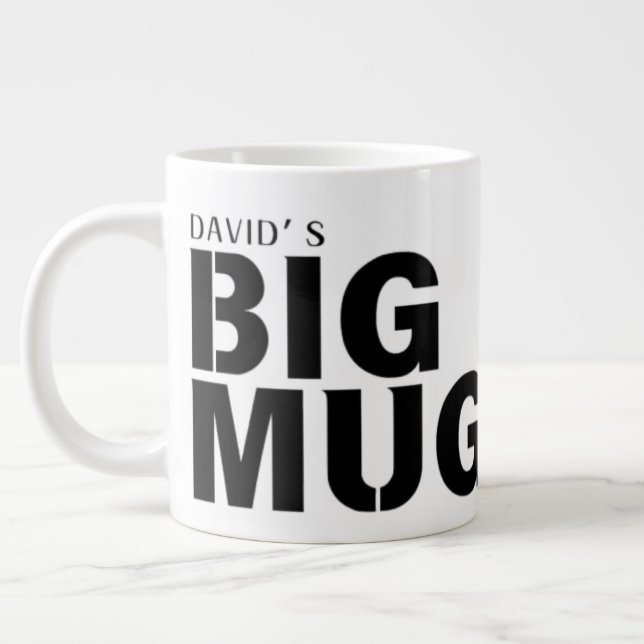Eine riesige Tasse | Individuelle Name Novelty Jum (Links)