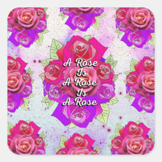 Eine Rose ist eine Rose ist eine Rose Quadratischer Aufkleber