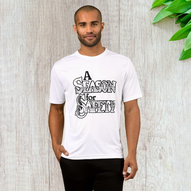 Eine Saison für die Sicherheit von Mens Sport-Tek T-Shirt (Von Creator hochgeladen)