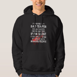 Eine schlechte Laune zu haben ist wirklich schwer  Hoodie