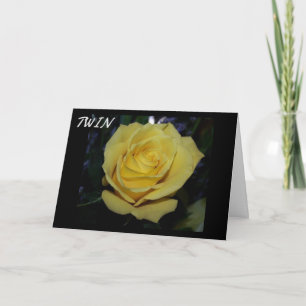 Eine "SCHÖNE" gelbe Rose für "meinen Zwillingsbrud Karte