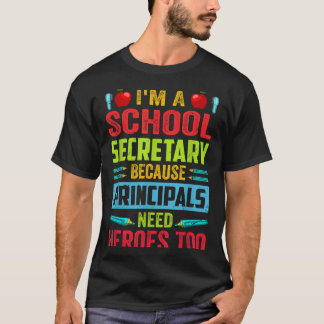 Eine Schulsekretärin - Weil Schulleiter auch T-Shirt