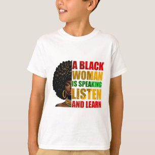 Eine schwarze Frau spricht Hören und lernen Afroce T-Shirt