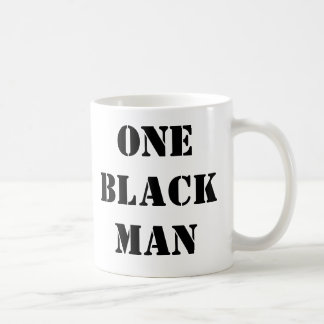 EINE SCHWARZER MANN Kaffee-Tasse Tasse