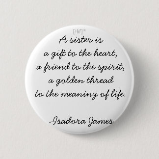 Eine Schwester Button